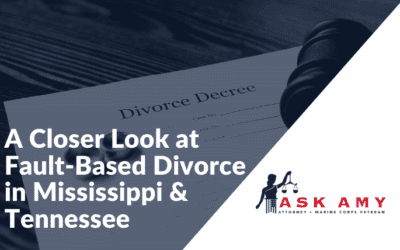 A Closer Look at Fault-Based Divorce in Mississippi & Tennessee