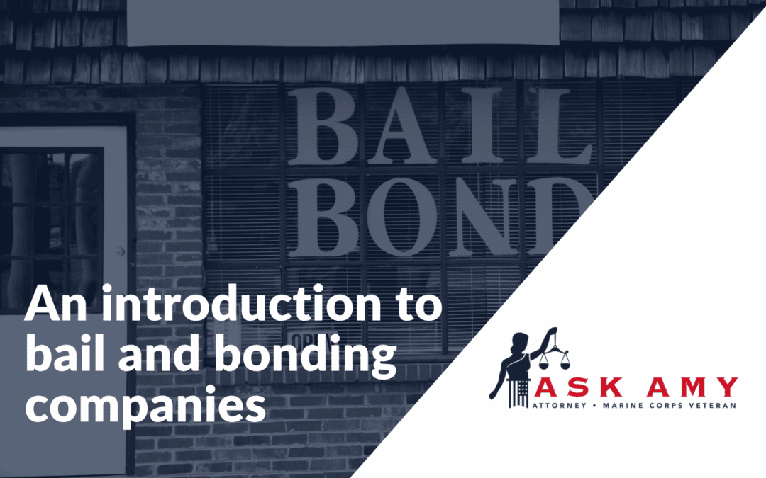 An introduction to bail and bonding companies