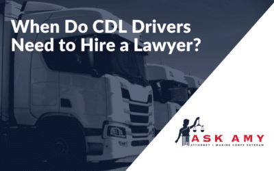 When Do CDL Drivers Need to Hire an Attorney?